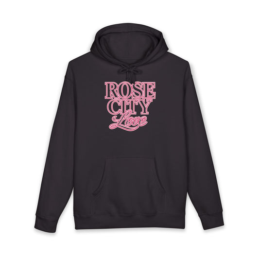 Rose City Love Hoodie —  Town Sweatshirt
