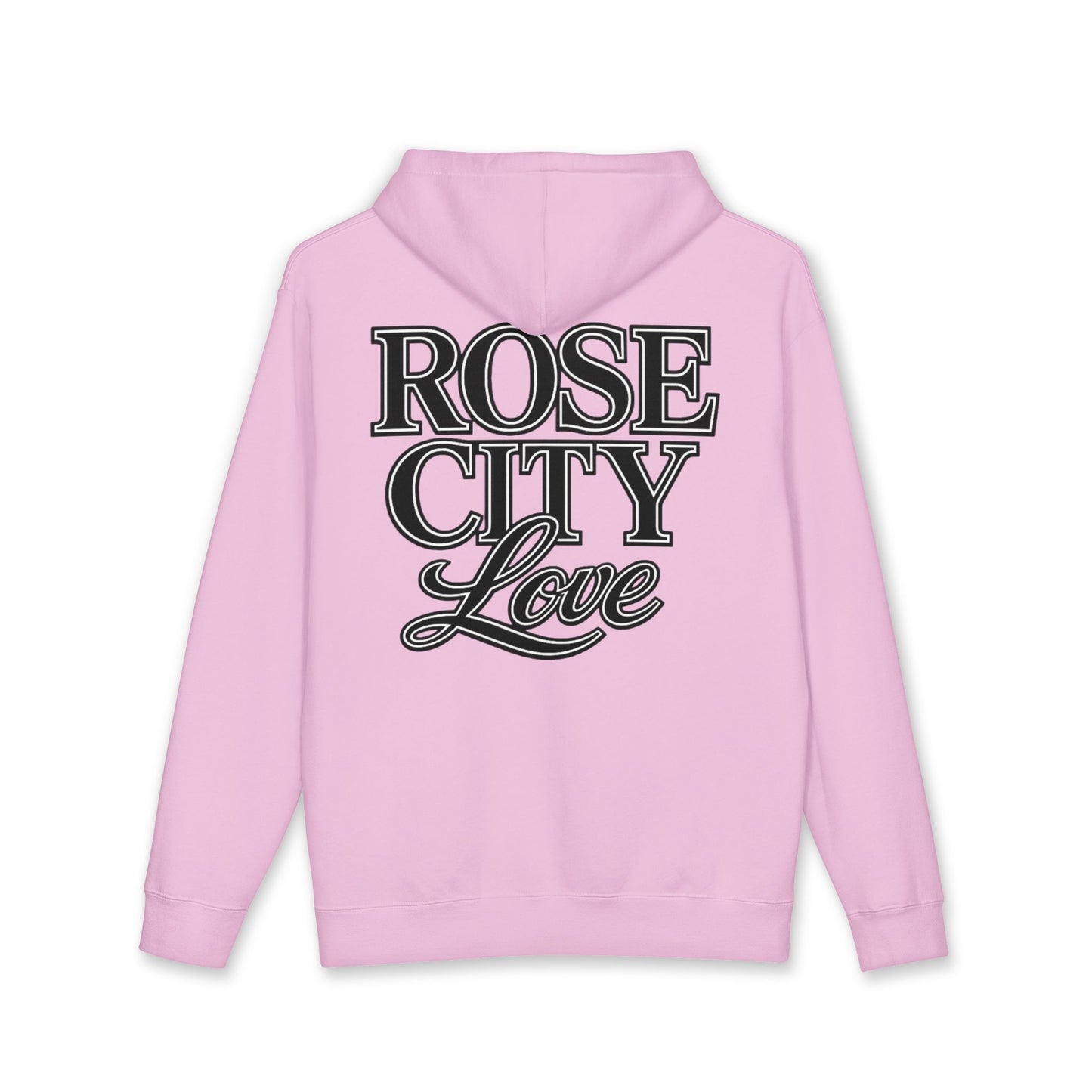 Rose City Love Hoodie —  Town Sweatshirt